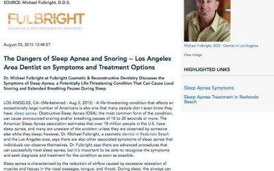 The Dangers of Sleep Apnea and Snoring – Los Angeles Area Dentist On Symptoms and Treatment Options