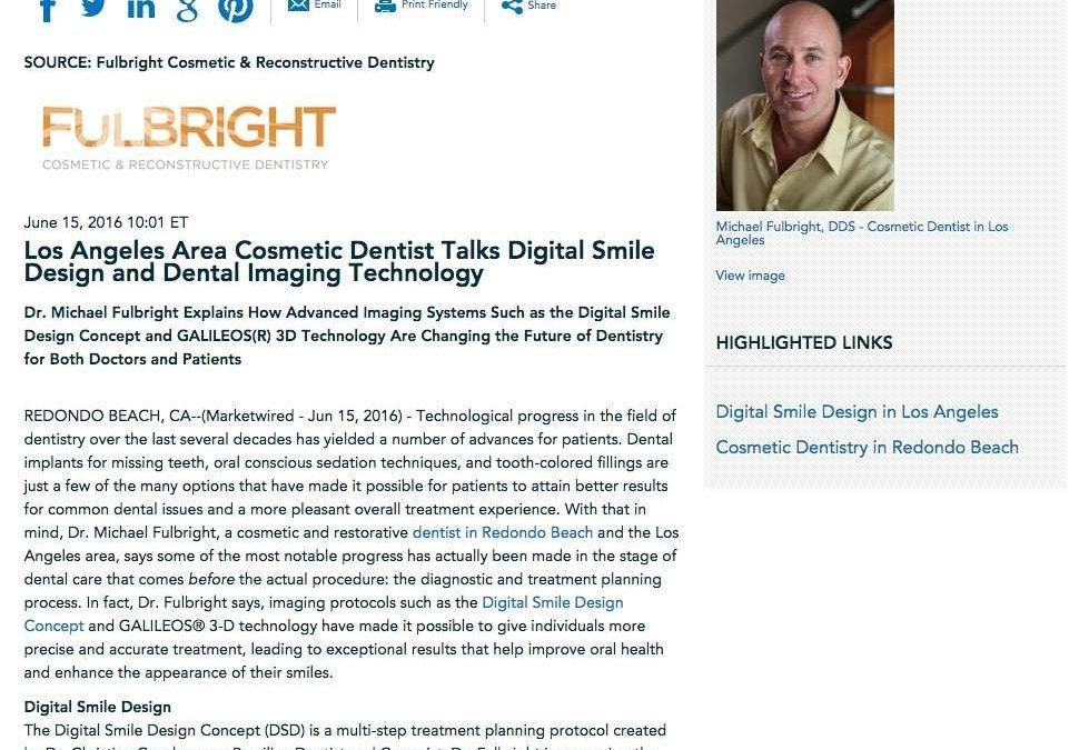 Los Angeles Area Cosmetic Dentist Talks Digital Smile Design and Dental Imaging Technology
