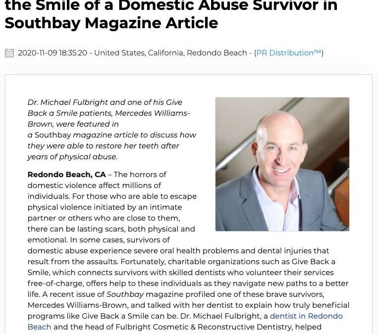 Redondo Beach Dentist Discusses Renewing the Smile of a Domestic Abuse Survivor in Southbay Magazine Article