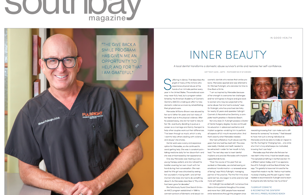 Dr. Fulbright Discusses Renewing the Smile of a Domestic Abuse Survivor in Southbay Magazine Women’s Issue Feature